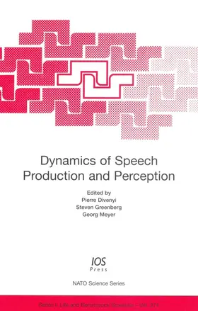Divenyi / Greenberg |  Dynamics of Speech Production and Perception | Buch |  Sack Fachmedien