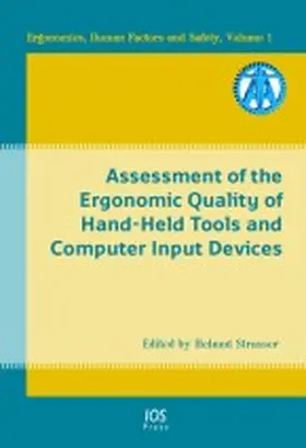  Assessment of the Ergonomic Quality of Hand-held Tools and Computer Input Devices | Buch |  Sack Fachmedien