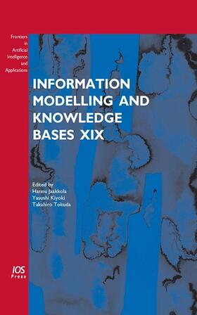 Jaakkola / Kiyoki / Tokuda |  Information Modelling and Knowledge Bases XIX | Buch |  Sack Fachmedien