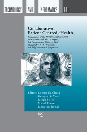 Bellon / De Clercq / De Moor |  Collaborative Patient Centred eHealth | Buch |  Sack Fachmedien