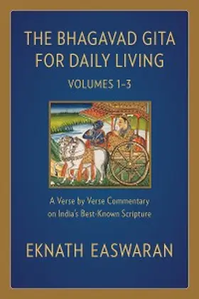 Easwaran |  The Bhagavad Gita for Daily Living | eBook | Sack Fachmedien
