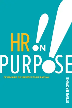 Browne | HR on Purpose | Buch | 978-1-58644-425-9 | www2.sack.de