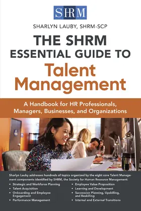 Lauby | Shrm Essential Guide to Talent Management | Buch | 978-1-58644-528-7 | www2.sack.de