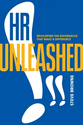 Browne | HR Unleashed!! | Buch | 978-1-58644-627-7 | www2.sack.de