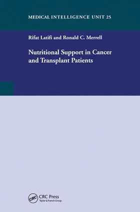 Latifi / Merrell |  Nutritional Support in Cancer and Transplant Patients | Buch |  Sack Fachmedien