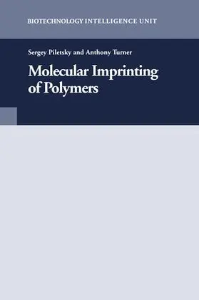 Piletsky |  Molecular Imprinting of Polymers | Buch |  Sack Fachmedien