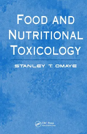 Omaye |  Food and Nutritional Toxicology | Buch |  Sack Fachmedien