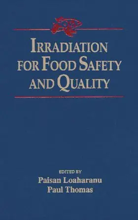 Loaharanu / Thomas |  Irradiation for Food Safety and Quality | Buch |  Sack Fachmedien