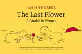 Thurber |  The Last Flower | Buch |  Sack Fachmedien