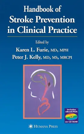 Furie / Kelly |  Handbook of Stroke Prevention in Clinical Practice | Buch |  Sack Fachmedien