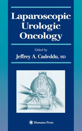 Cadeddu |  Laparoscopic Urologic Oncology | Buch |  Sack Fachmedien