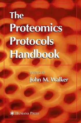 Walker | The Proteomics Protocols Handbook | Buch | 978-1-58829-343-5 | sack.de