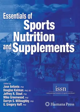 Antonio / Kalman / Haff |  Essentials of Sports Nutrition and Supplements | Buch |  Sack Fachmedien