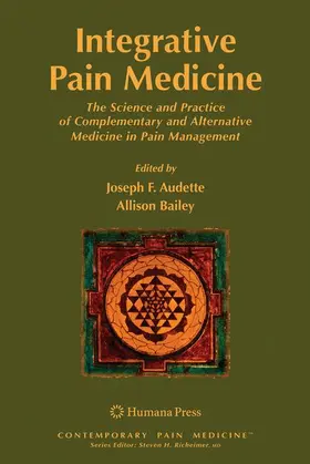 Bailey / Audette |  Integrative Pain Medicine | Buch |  Sack Fachmedien