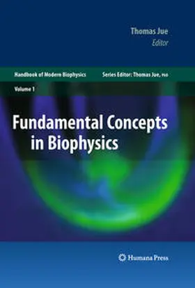 Jue |  Fundamental Concepts in Biophysics | Buch |  Sack Fachmedien