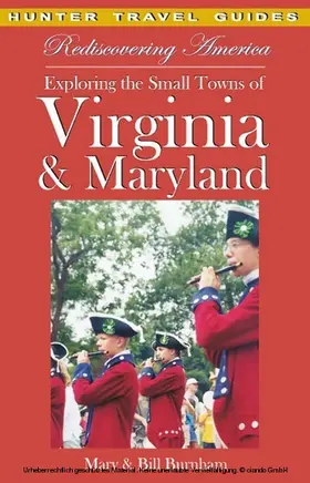 Burnham |  Rediscovering America: Exploring the Small Towns of Virginia & Maryland | eBook | Sack Fachmedien