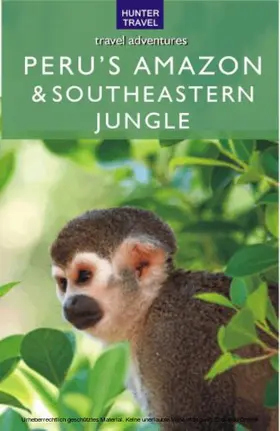 Gill |  Peru's Amazon & Southeastern Jungle | eBook | Sack Fachmedien