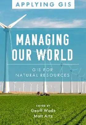 Wade / Artz |  Managing Our World | eBook | Sack Fachmedien