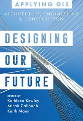 Kewley / Callough / Mann |  Designing Our Future | eBook | Sack Fachmedien
