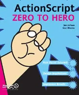Dehaan / Rhodes |  ActionScript Zero to Hero | Buch |  Sack Fachmedien