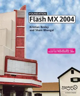 Besley / Bhangal |  Foundation Macromedia Flash MX 2004 | Buch |  Sack Fachmedien