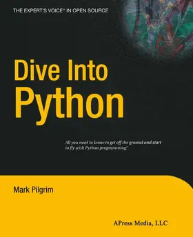 Pilgrim |  Dive Into Python | Buch |  Sack Fachmedien