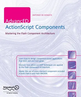 De Donatis |  Advanced ActionScript Components | Buch |  Sack Fachmedien