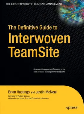 Hastings / McNeal |  The Definitive Guide to Interwoven TeamSite | Buch |  Sack Fachmedien