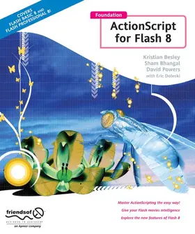 Besley / Bhangal / Dolecki |  Foundation ActionScript for Flash 8 | Buch |  Sack Fachmedien