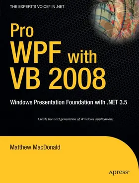 MacDonald | Pro WPF with VB 2008 | Buch | 978-1-59059-962-4 | sack.de