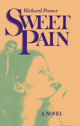Posner |  Sweet Pain | eBook | Sack Fachmedien
