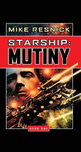 Resnick |  Starship: Mutiny | eBook | Sack Fachmedien
