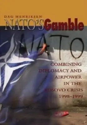 Henriksen |  NATO's Gamble | Buch |  Sack Fachmedien