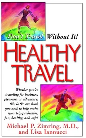 Zimring / Iannucci |  Healthy Travel | eBook | Sack Fachmedien