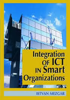 Mezgar |  Integration of Ict in Smart Organizations | Buch |  Sack Fachmedien