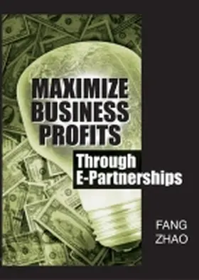 Zhao |  Maximize Business Profits Through E-Partnerships | Buch |  Sack Fachmedien