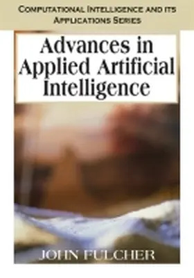Fulcher |  Advances in Applied Artificial Intelligence | Buch |  Sack Fachmedien