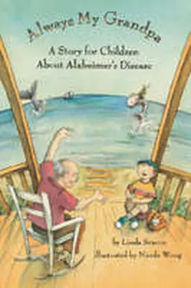Scacco |  Always My Grandpa: A Story for Children about Alzheimer's Disease | Buch |  Sack Fachmedien