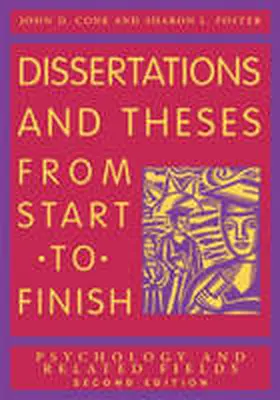 Cone / Foster |  Dissertation and Theses from Start to Finish: Psychology and Related Fields | Buch |  Sack Fachmedien