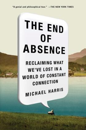Harris | The End of Absence | Buch | 978-1-59184-792-2 | www2.sack.de