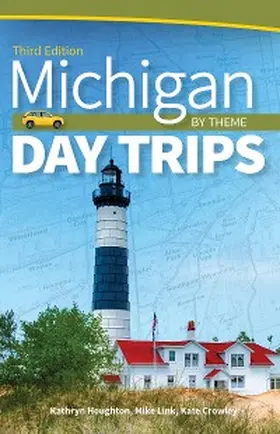 Houghton |  Michigan Day Trips by Theme | eBook | Sack Fachmedien