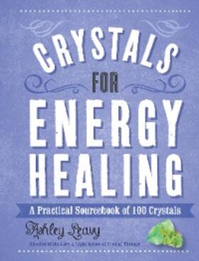 Leavy |  Crystals for Energy Healing | eBook | Sack Fachmedien