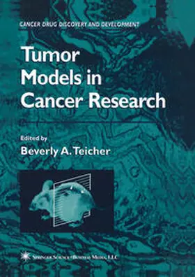 Teicher |  Tumor Models in Cancer Research | eBook | Sack Fachmedien