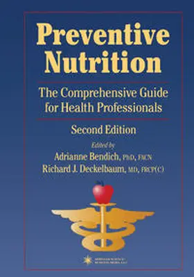 Bendich / Deckelbaum |  Preventive Nutrition | eBook | Sack Fachmedien