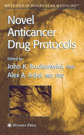 Buolamwini / Adjei |  Novel Anticancer Drug Protocols | eBook | Sack Fachmedien