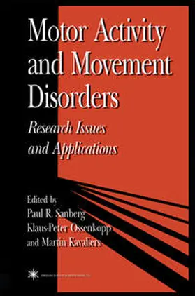 Sanberg / Ossenkopp / Kavaliers |  Motor Activity and Movement Disorders | eBook | Sack Fachmedien