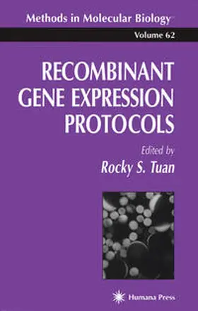 Tuan | Recombinant Gene Expression Protocols | E-Book | sack.de