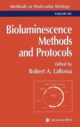 LaRossa |  Bioluminescence Methods and Protocols | eBook | Sack Fachmedien