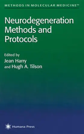 Harry / Tilson |  Neurodegeneration Methods and Protocols | eBook | Sack Fachmedien