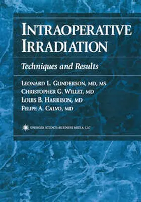 Gunderson / Willett / Harrison |  Intraoperative Irradiation | eBook | Sack Fachmedien